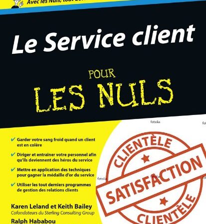 Le Service client pour les nuls