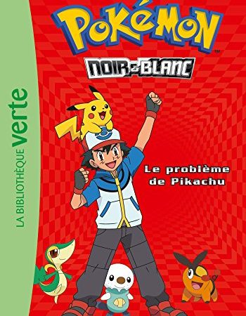 Pokémon 01 - Le problème de Pikachu