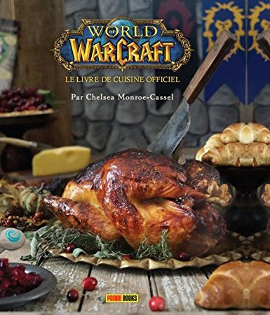 World of Warcraft : Le livre de cuisine officiel