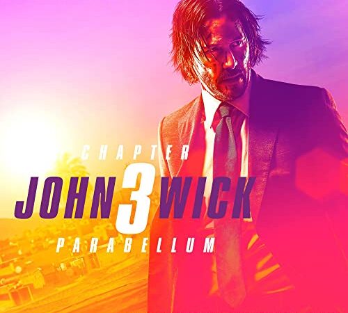 John Wick: Chapter 3-Parabellum (Original Motion Picture Soundtrack)